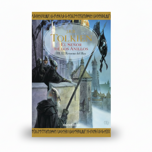 EL SEÑOR DE LOS ANILLOS III. EL RETORNO DEL REY - J.R.R. Tolkien