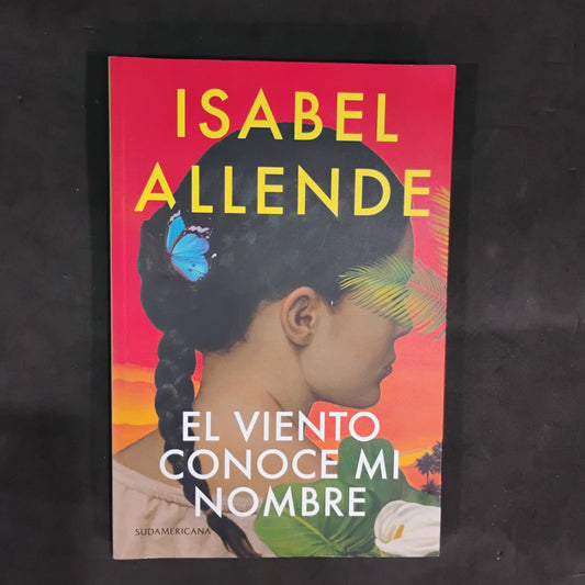 El viento conoce mi nombre - Isabel Allende