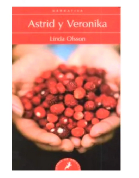 Astrid y Veronika - Linda Olsson