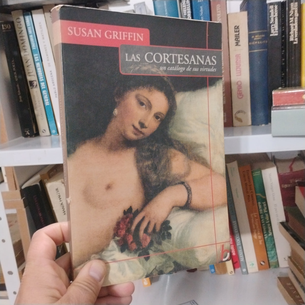 Las Cortesanas. Un catálogo de sus virtudes - Susan Griffin
