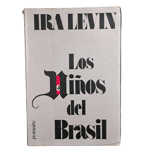 Los niños del Brasil - Ira Levin