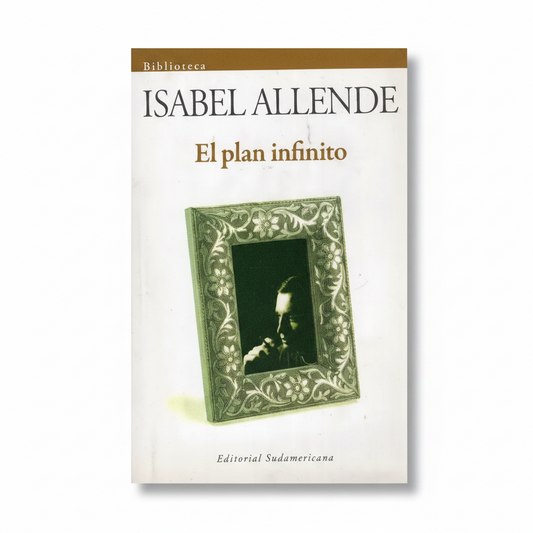 El plan infinito - Isabel Allende