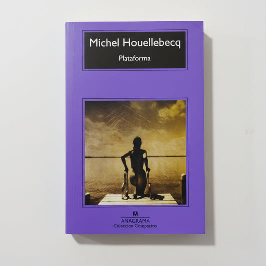 PLATAFORMA - Michel Houellebecq