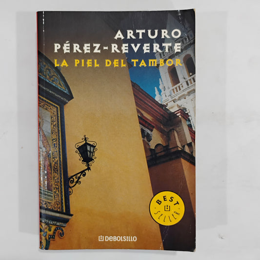 La piel del tambor - Arturo Pérez-Reverte