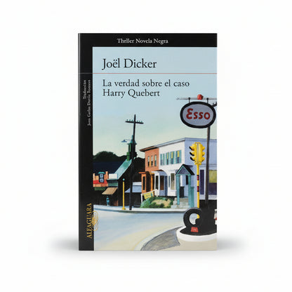 La verdad sobre el caso Harry Quebert - Jöel Dicker