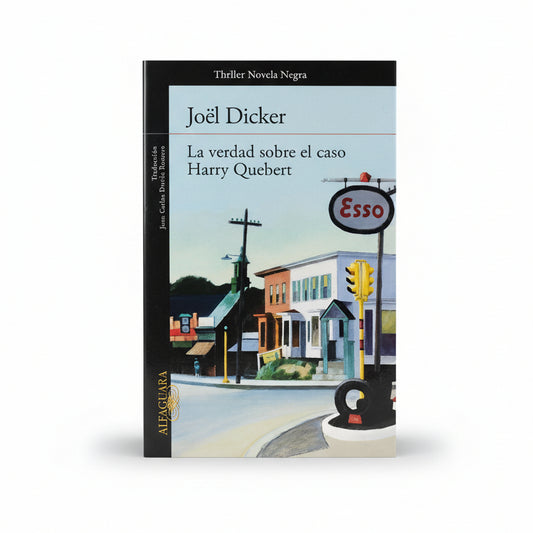 La verdad sobre el caso Harry Quebert - Jöel Dicker