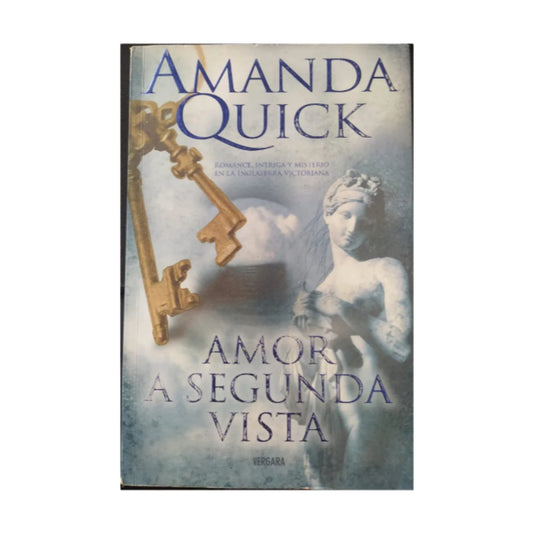 AMOR A SEGUNDA VISTA - Amanda Quick