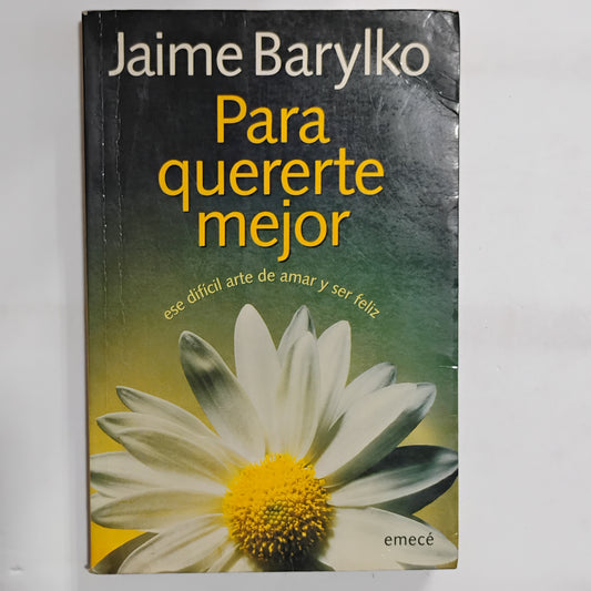 Para quererte mejor - Jaime Barylko