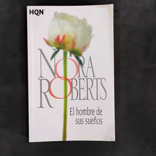 El hombre de sus sueños - Nora Roberts