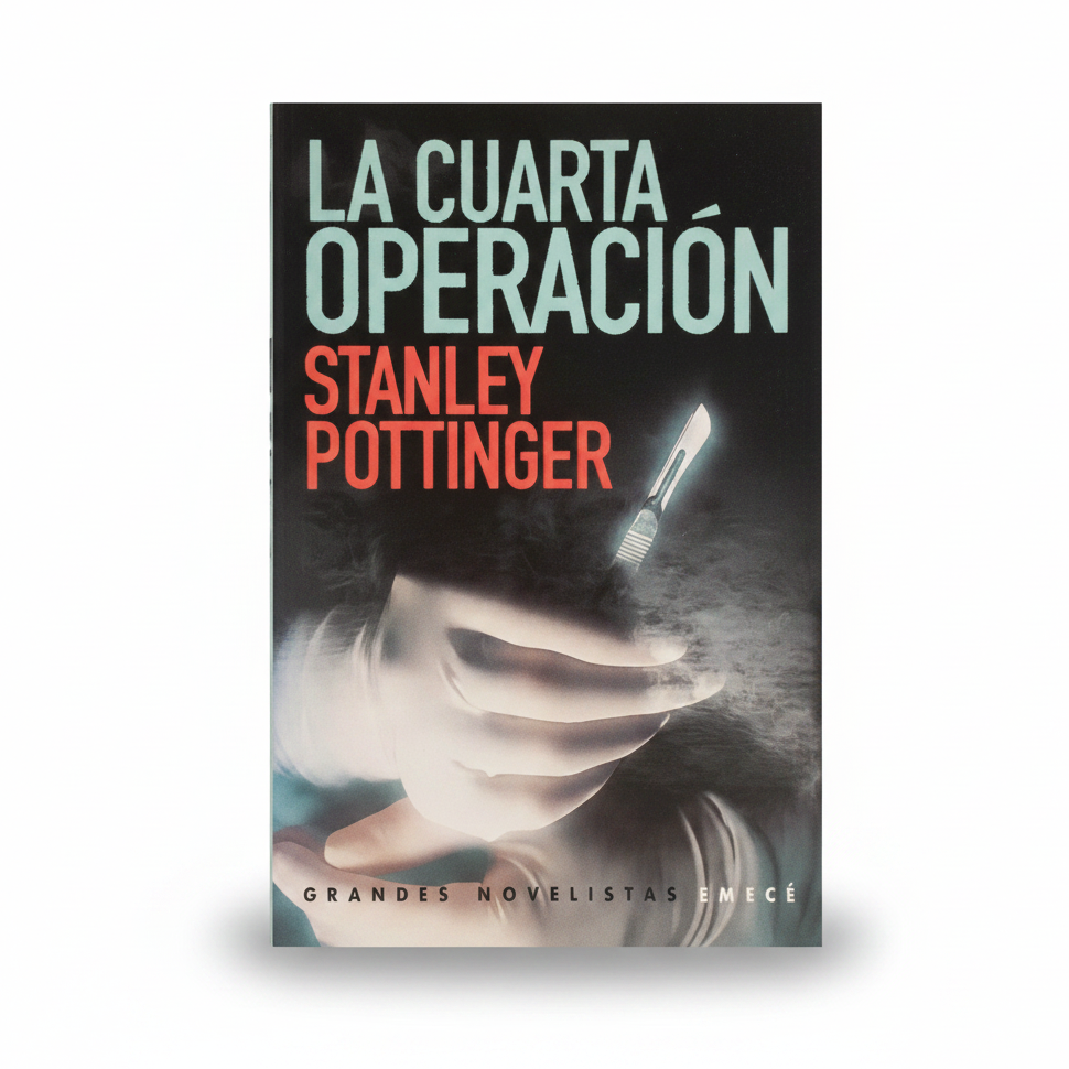 La cuarta operación - Stanley Pottinger