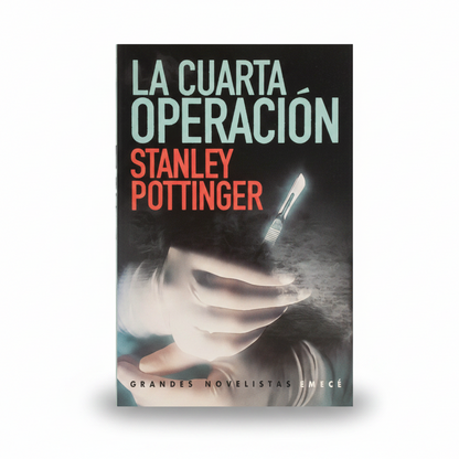 La cuarta operación - Stanley Pottinger