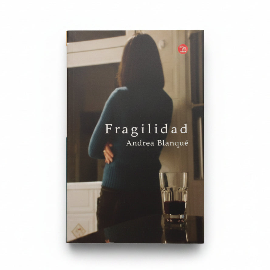 Fragilidad - Andrea Blanqué
