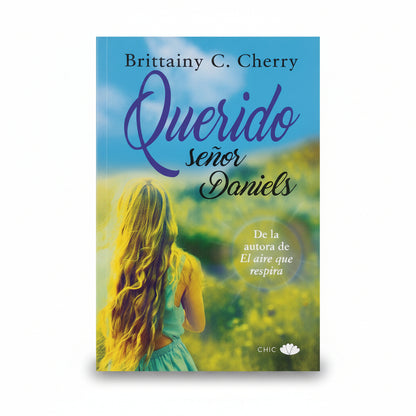 Querido señor Daniels - Brittainy C. Cherry