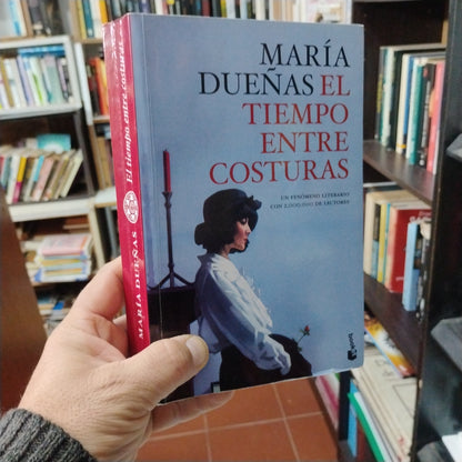 El tiempo entre costuras - María Dueñas