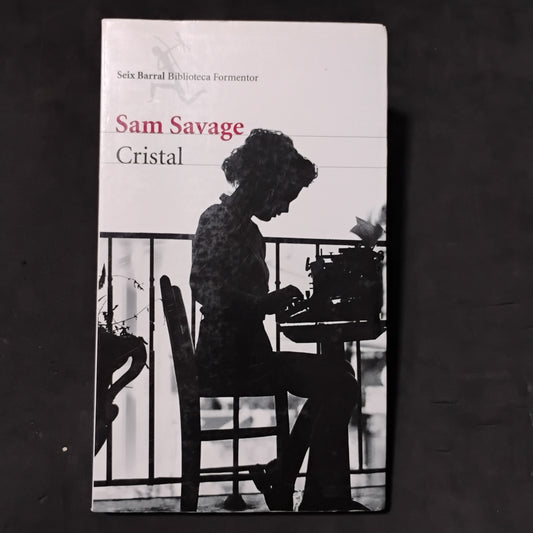 Cristal - Sam Savage