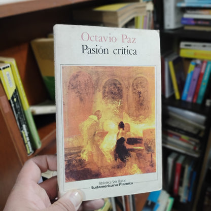 Pasión crítica - Octavio Paz