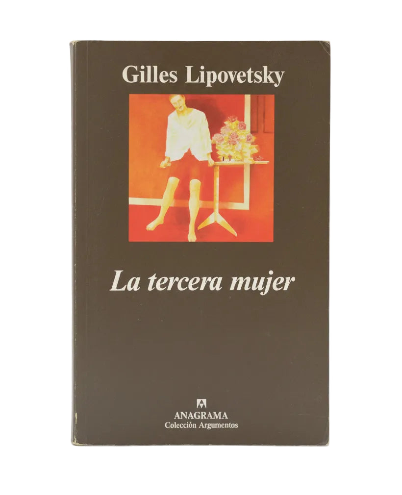 LA TERCER MUJER - Gilles Lipovetsky
