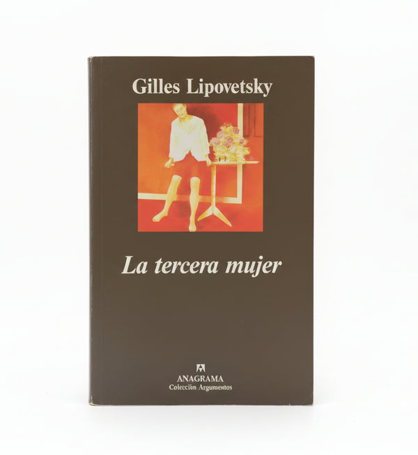 LA TERCER MUJER - Gilles Lipovetsky