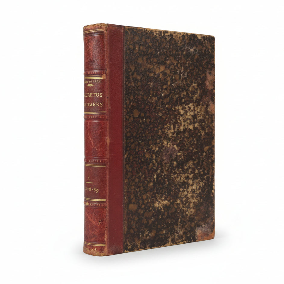 RECOPILACIÓN DE DECRETOS MILITARES (1828–1889) Tomo I - Coronel de Artillería Pedro de León (Compilador)