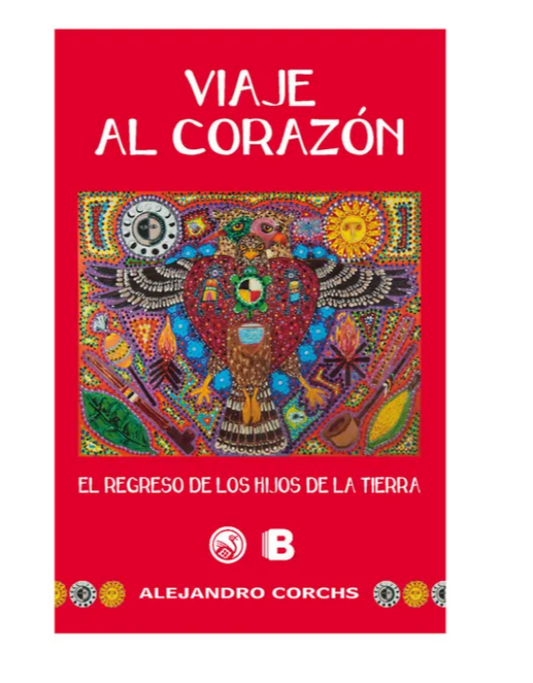 Viaje al corazón. El regreso de Los hijos de la Tierra - Alejandro Corchs