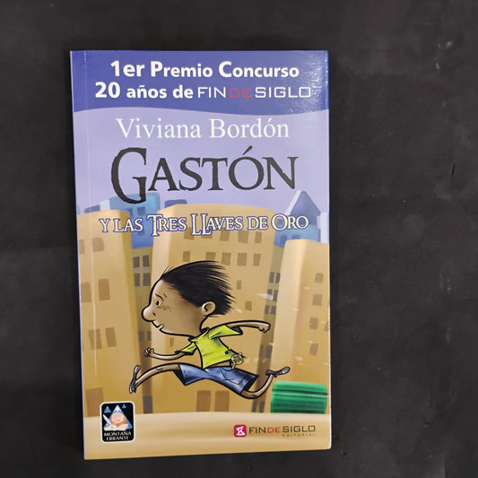 Gastón y las tres llaves de oro - Viviana Bordón