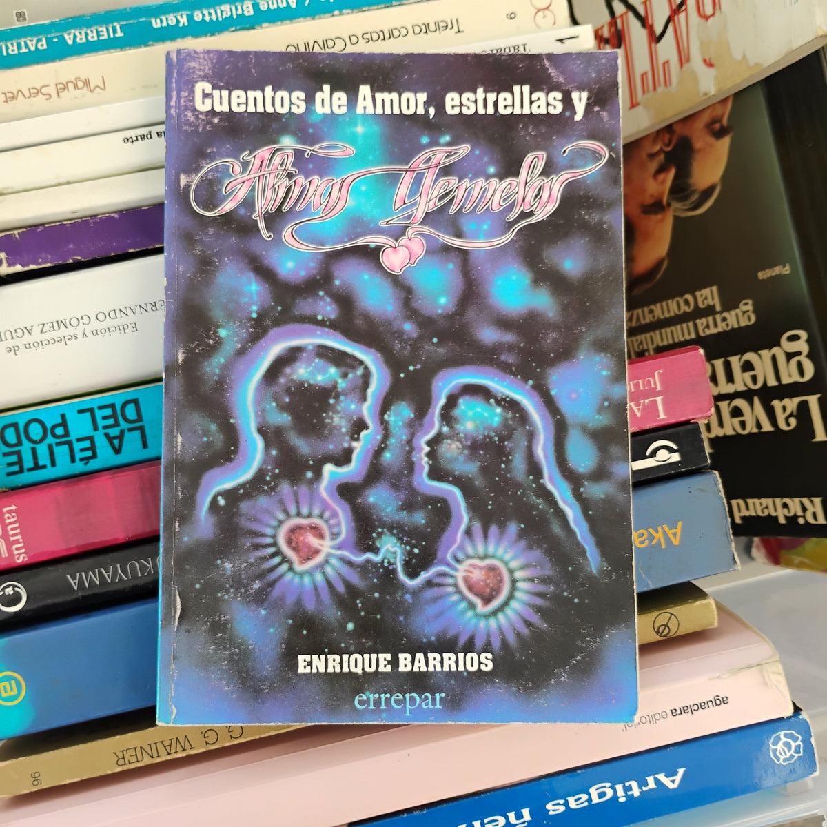 Cuentos de amor, estrellas y Almas gemelas - Enrique Barrios