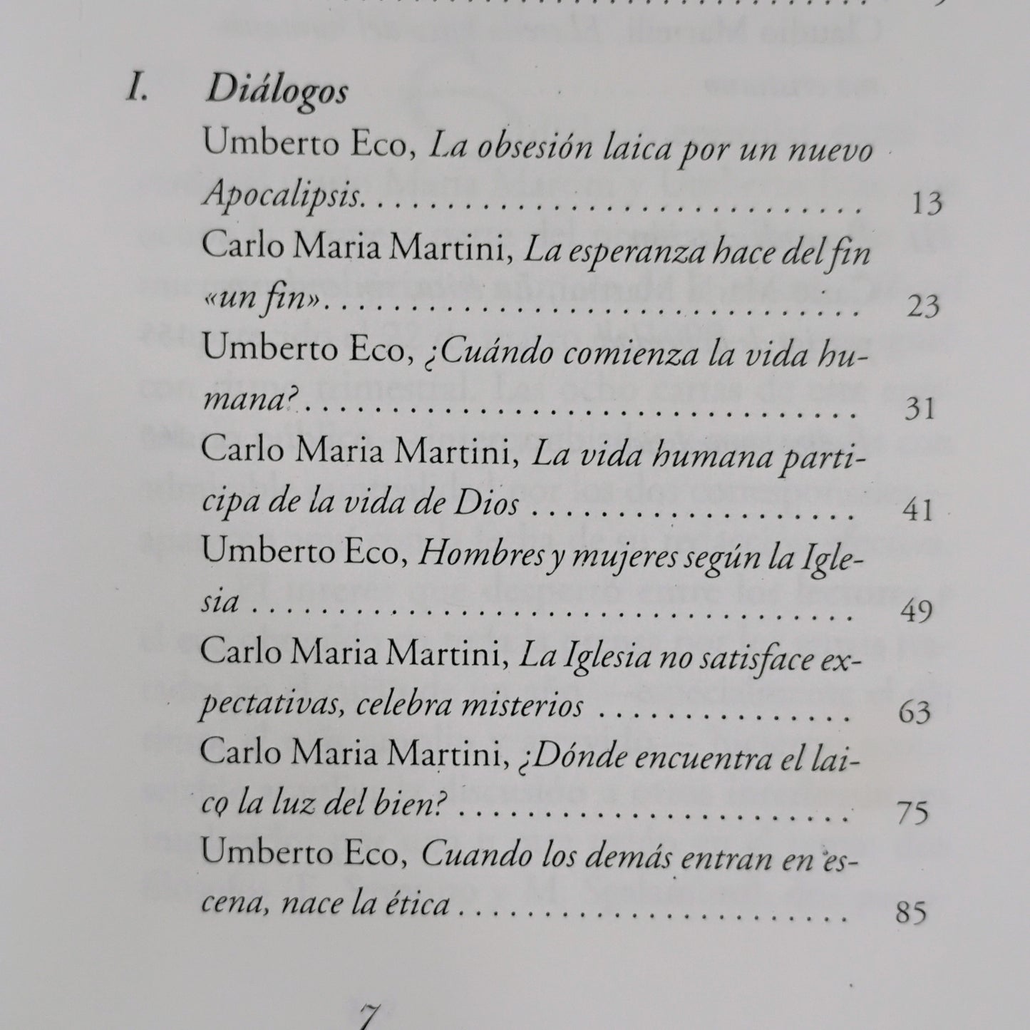 ¿En qué creen los que no creen?. Un diálogo sobre la ética en el fin del milenio - Umberto Eco, Carlo María Martini.