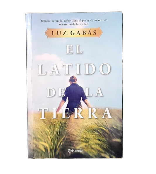 El latido de la tierra - Luz Gabás