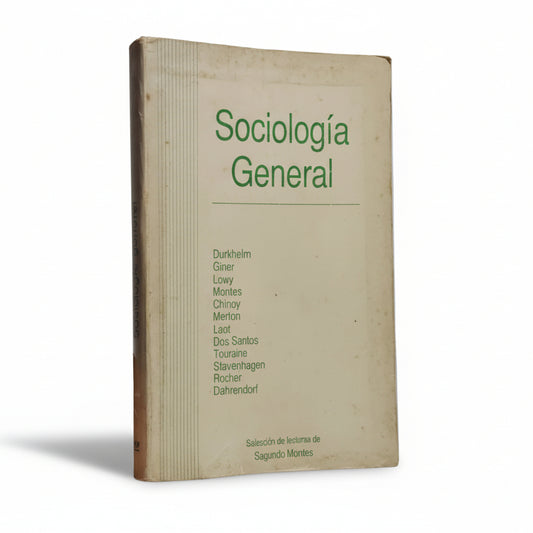 SOCIOLOGÍA GENERAL. - Selección de lecturas de Segundo Montes
