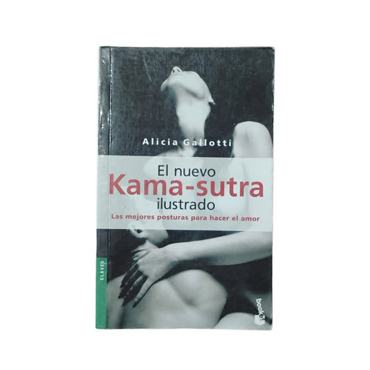 El nuevo KAMA-SUTRA ilustrado - Alicia Gallotti