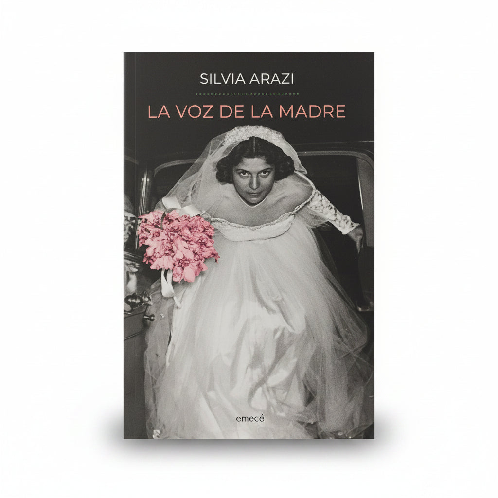 La voz de la madre - Silvia Arazi