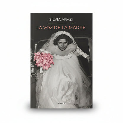 La voz de la madre - Silvia Arazi