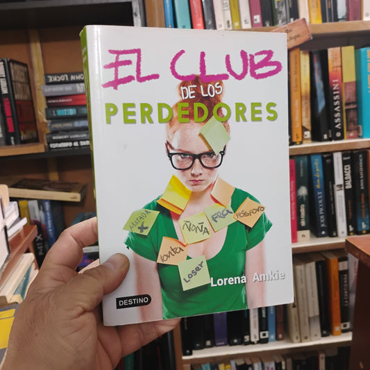 El Club de los perdedores - Lorena Amkie