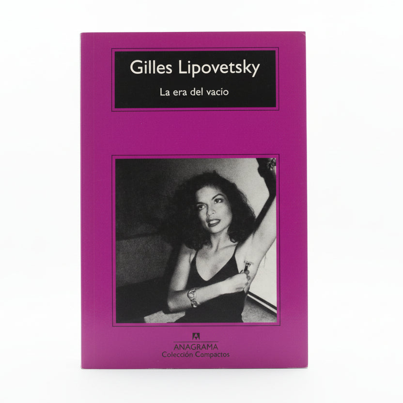 LA ERA DEL VACÍO - Gilles Lipovetsky