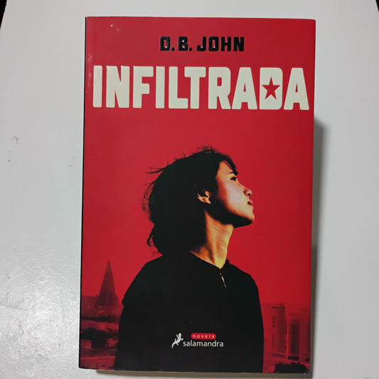 Infiltrada - D. B. John