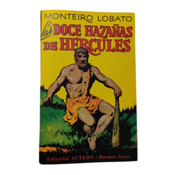 Las DOCE HAZAÑAS DE HÉRCULES - Monteiro Lobato