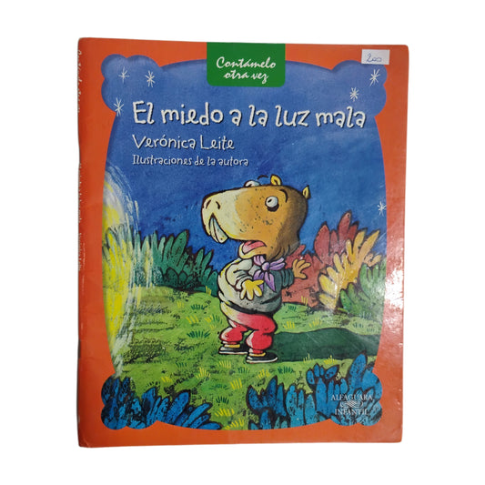 EL MIEDO A LA LUZ MALA - Verónica Leite