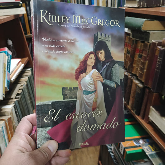 El escocés domado - Kinley MacGregor
