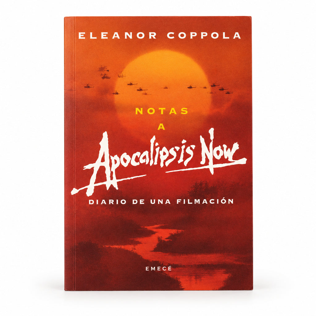 Notas a Apocalipsis Now. Diario de una filmación - Eleanor Coppola