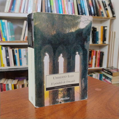 EL PÉNDULO DE FOUCAULT - Umberto Eco