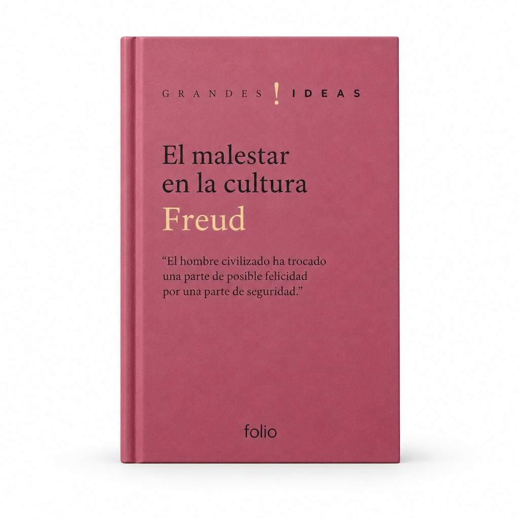 El malestar en la cultura - Sigmund Freud
