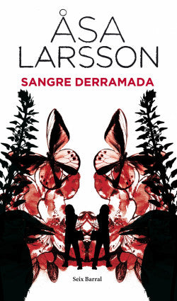 Sangre derramada - Asa Larsson