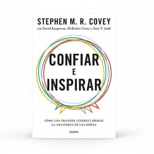CONFIAR E INSPIRAR - Stephen M. R. Covey