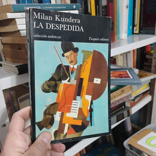 La despedida - Milan Kundera