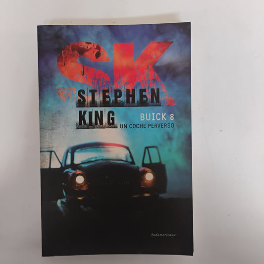 Buick 8. Un coche perverso - Stephen King