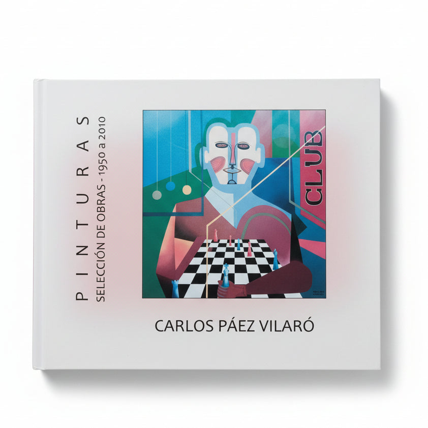 Carlos Páez Vilaró. Pinturas. Selección de obras - 1950 a 2010.