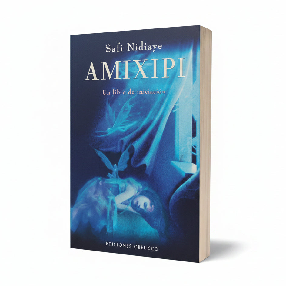 Amixipi. Un libro de iniciación - Safi Nidiaye
