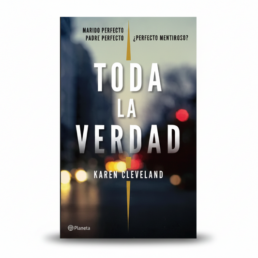 Toda la verdad - Karen Cleveland