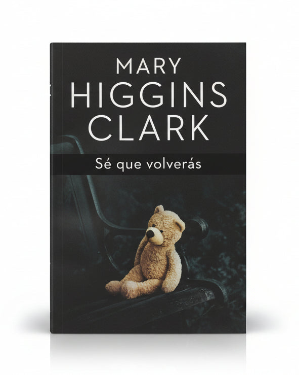 Sé que volverás - Mary Higgins Clarke