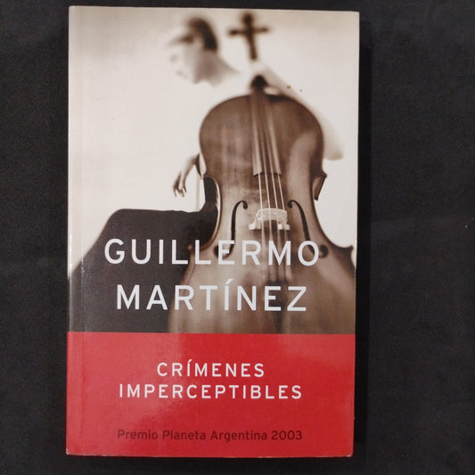 Crímenes imperceptibles - Guillermo Martínez